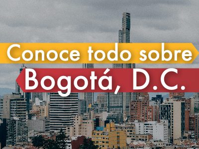 Bogotá, destino turístico por excelencia