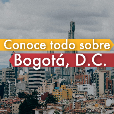 Bogotá, destino turístico por excelencia